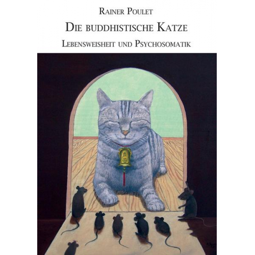 Rainer Poulet - Die buddhistische Katze