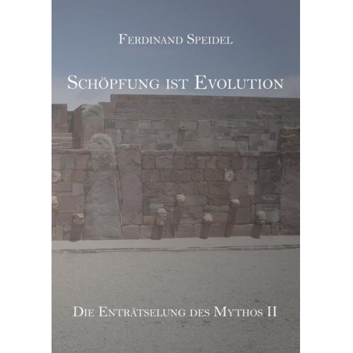 Ferdinand Speidel - Schöpfung ist Evolution