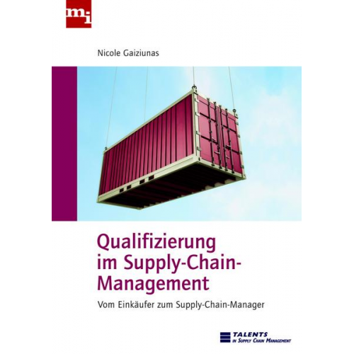 Nicole Gaiziunas - Qualifizierung im Supply-Chain-Management