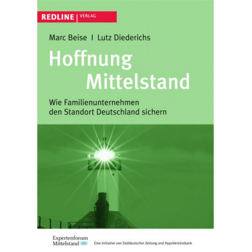 Marc Beise & Lutz Diederichs - Hoffnung Mittelstand