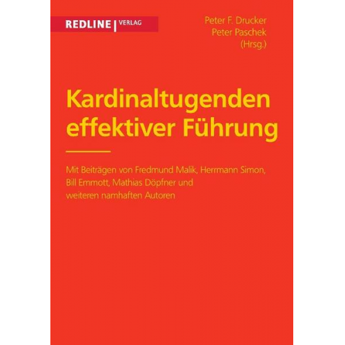 Peter F. Drucker - Kardinaltugenden effektiver Führung