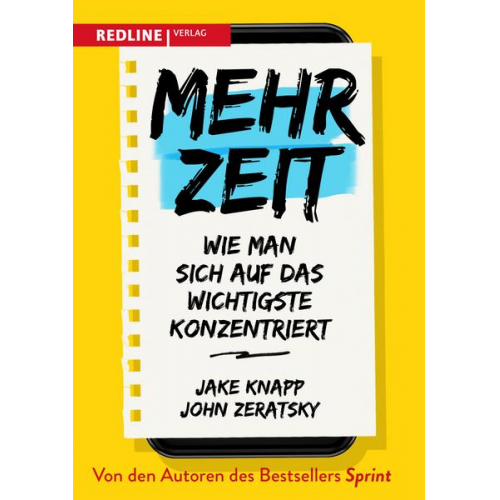 Jake Knapp & John Zeratsky - Mehr Zeit