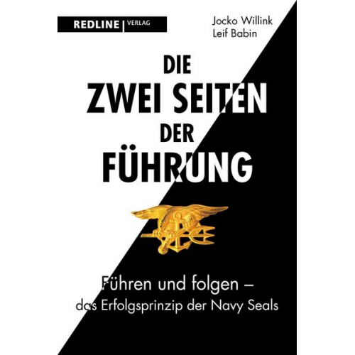 Jocko Willink & Leif Babin - Die zwei Seiten der Führung