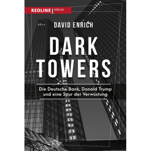 David Enrich - Dark Towers