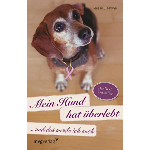 Teresa J. Rhyne - Mein Hund hat überlebt und das werde ich auch