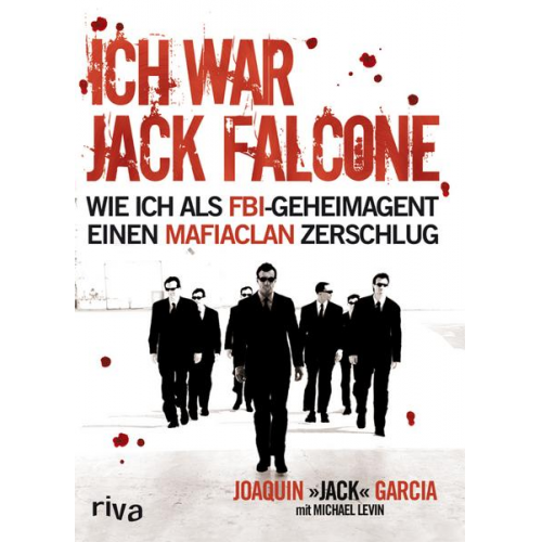 Joaquin Garcia - Ich war Jack Falcone