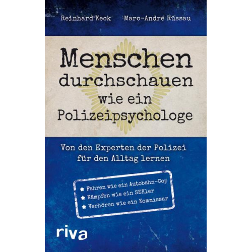 Reinhard Keck & Marc-André Rüssau - Menschen durchschauen wie ein Polizeipsychologe