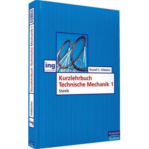 Russell C. Hibbeler - Kurzlehrbuch Technische Mechanik I