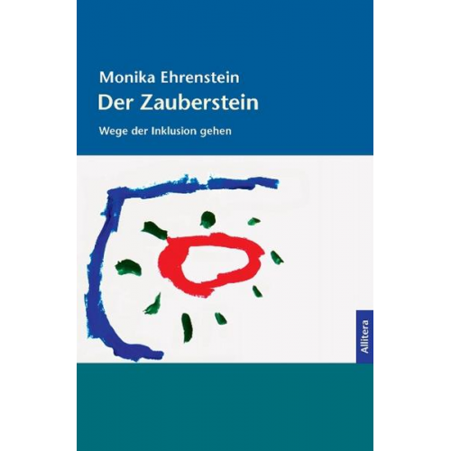 Monika Ehrenstein - Der Zauberstein