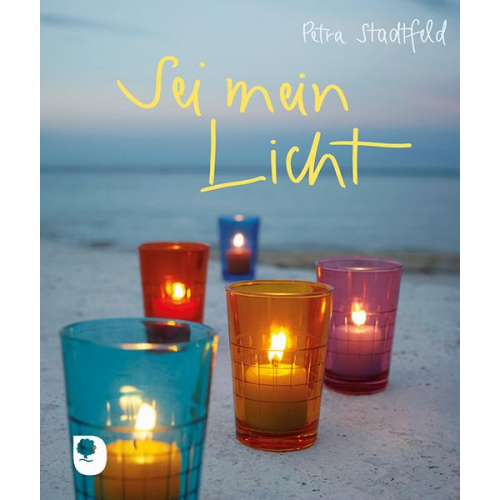 Petra Stadtfeld - Sei mein Licht