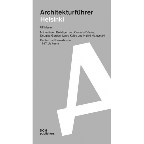 Ulf Meyer - Helsinki / Espoo. Architekturführer