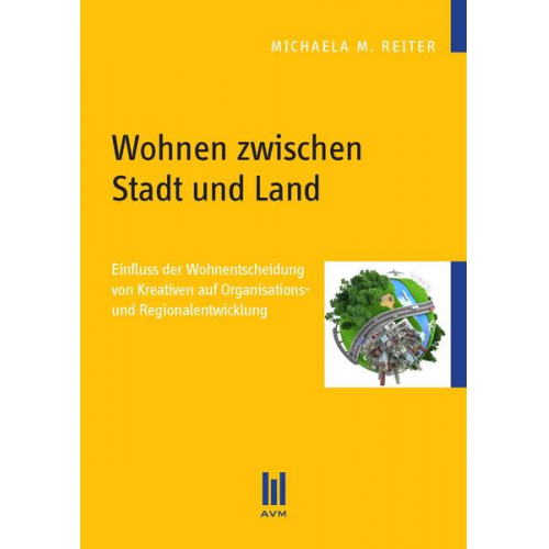 Michaela M. Reiter - Wohnen zwischen Stadt und Land