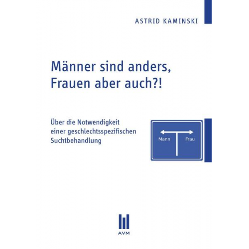 Astrid Kaminski - Männer sind anders, Frauen aber auch?!