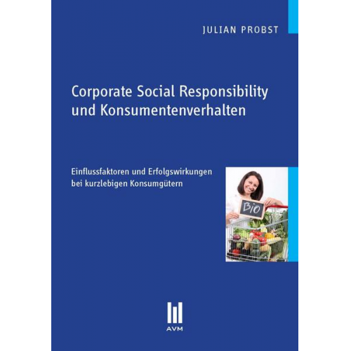 Julian Probst - Corporate Social Responsibility und Konsumentenverhalten