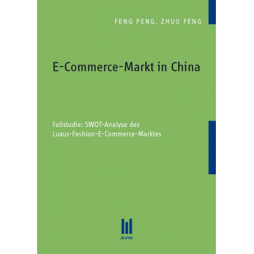 Feng Peng & Zhuo Feng - E-Commerce-Markt in China