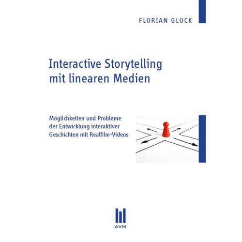 Florian Glock - Interactive Storytelling mit linearen Medien