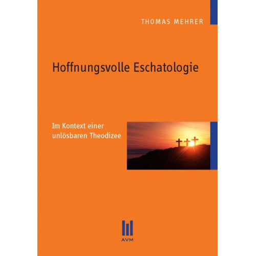 Thomas Mehrer - Hoffnungsvolle Eschatologie