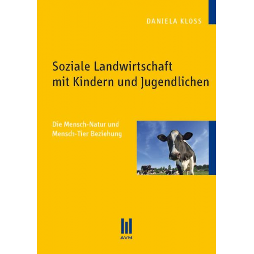 Daniela Kloss - Soziale Landwirtschaft mit Kindern und Jugendlichen