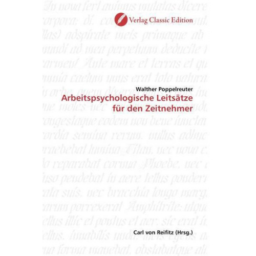 Walther Poppelreuter - Poppelreuter, W: Arbeitspsychologische Leitsätze für den Zei