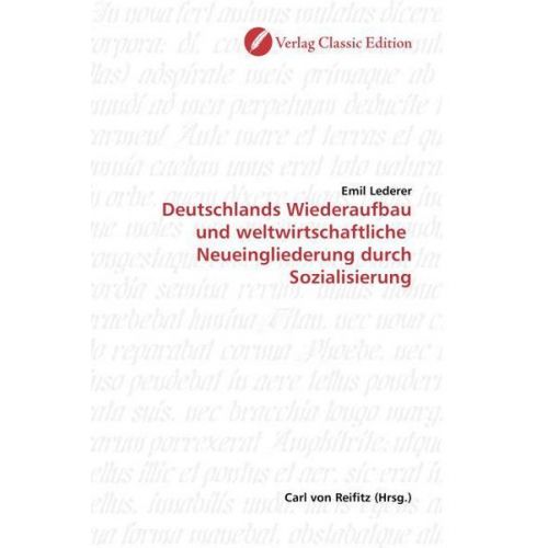 Emil Lederer - Lederer, E: Deutschlands Wiederaufbau und weltwirtschaftlich