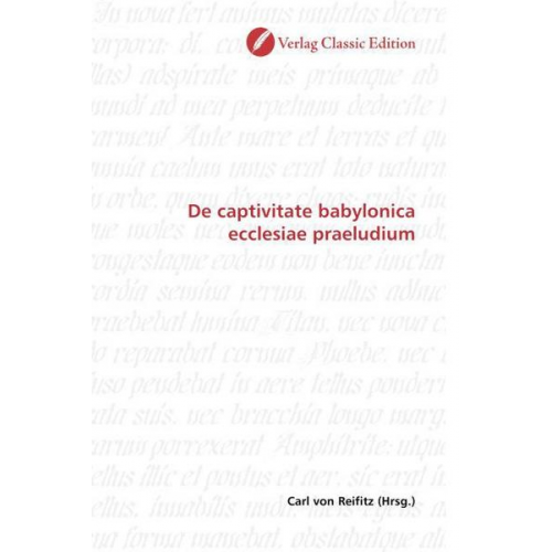 Carl Reifitz - De captivitate babylonica ecclesiae praeludium