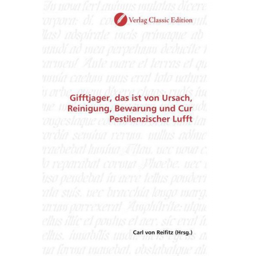 Gifftjager, das ist von Ursach, Reinigung, Bewarung und Cur