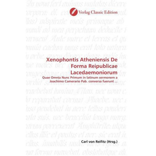 Xenophontis Atheniensis De Forma Reipublicae Lacedaemoniorum