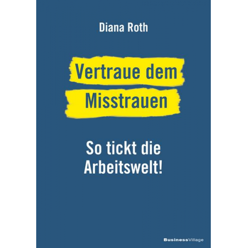 Diana Roth - Vertraue dem Misstrauen