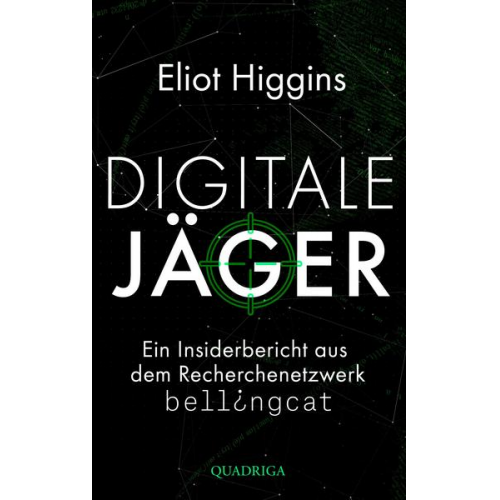 Eliot Higgins - Digitale Jäger