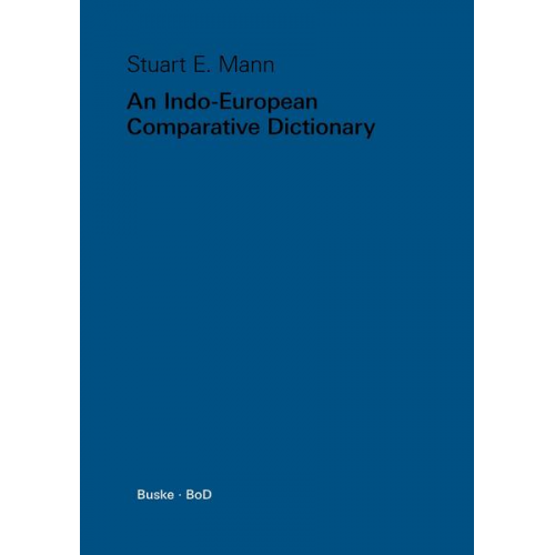 Stuart E. Mann - An Indo-European Comparative Dictionary