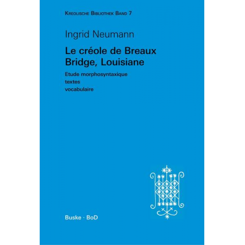 Ingrid Neumann - Le créole de Breaux Bridge, Louisiane