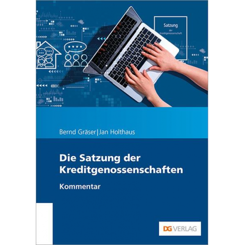 Bernd Gräser & Jan Holthaus - Die Satzung der Kreditgenossenschaften