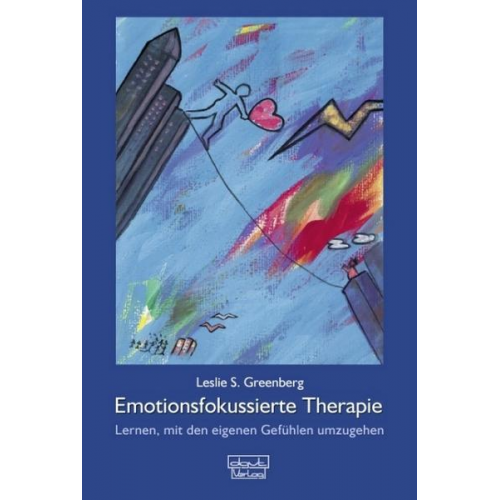 Leslie S. Greenberg - Emotionsfokussierte Therapie