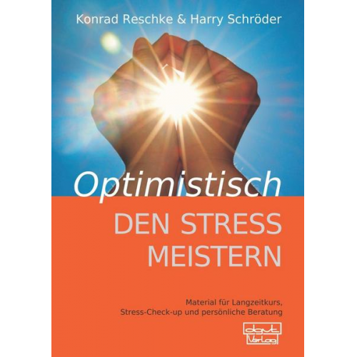 Konrad Reschke & Harry Schröder - Optimistisch den Stress meistern – Beiheft