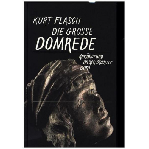 Kurt Flasch - Die große Domrede