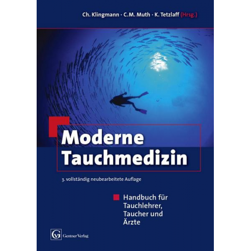 Moderne Tauchmedizin, 3. vollständig überarbeitete und erweiterte Auflage