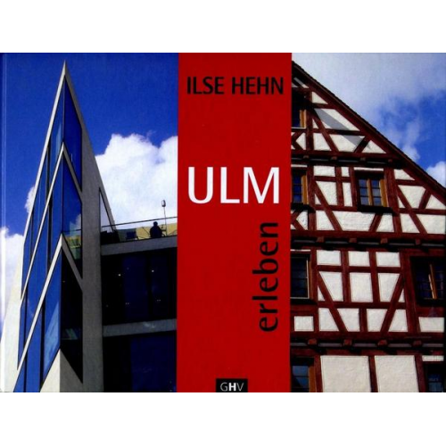 Ilse Hehn - Ulm erleben