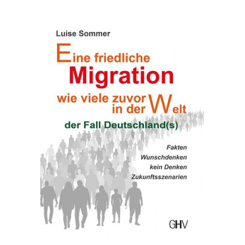 Luise Sommer - Eine friedliche Migration wie viele zuvor in der Welt