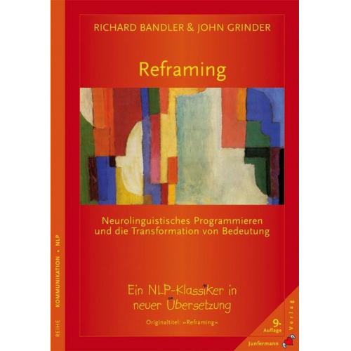 Richard Bandler & John Grinder - Reframing