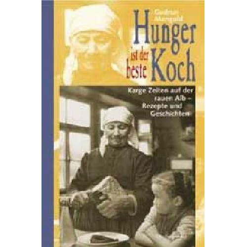 Gudrun Mangold - Hunger ist der beste Koch