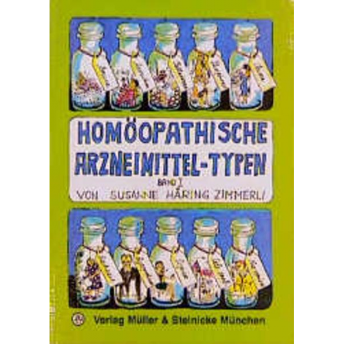 Susanne Häring-Zimmerli - Homöopathische Arzneimittel-Typen Band 1