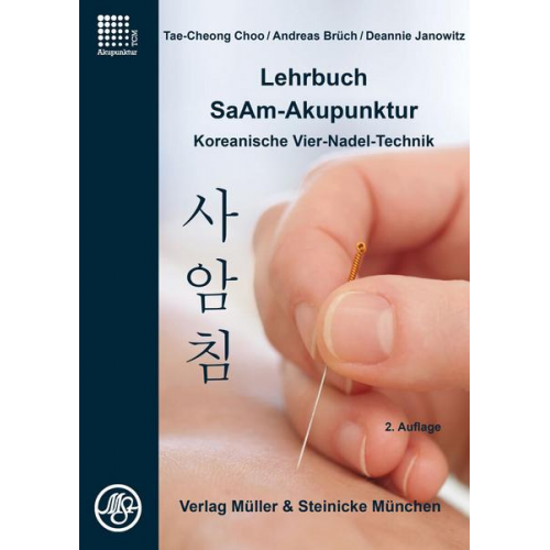 Tae-Cheong Choo & Andreas Brüch & Deannie Janowitz - Lehrbuch SaAm-Akupunktur