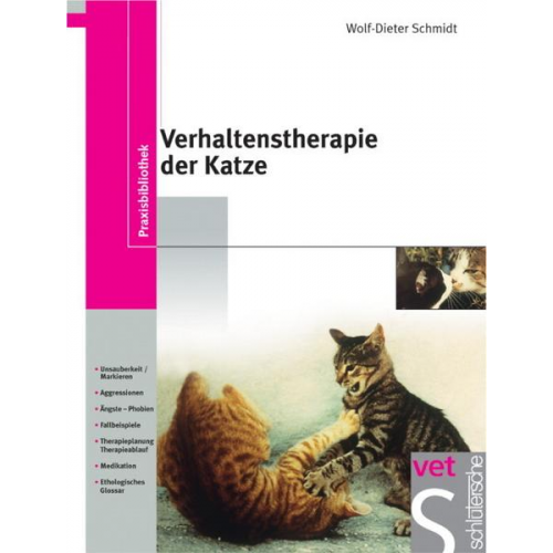 Wolf D. Schmidt - Verhaltenstherapie der Katze