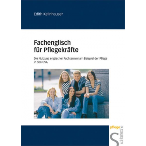 Edith Kellnhauser - Fachenglisch für Pflegekräfte