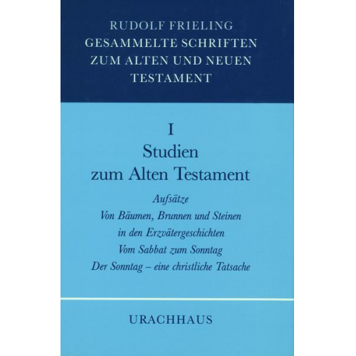 Rudolf Frieling - Studien zum Alten Testament