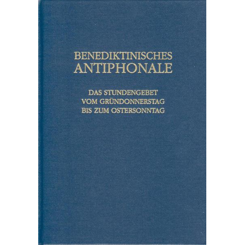Rhabanus Erbacher & Roman Hofer & Godehard Joppich - Benediktinisches Antiphonale