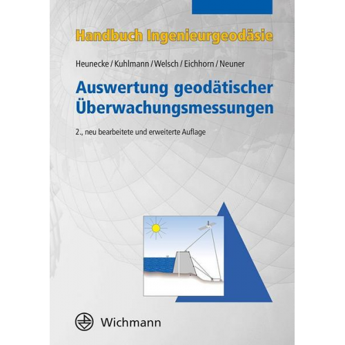 Otto Heunecke & Heiner Kuhlmann & Walter Welsch & Andreas Eichhorn & Hans Neuner - Auswertung geodätischer Überwachungsmessungen