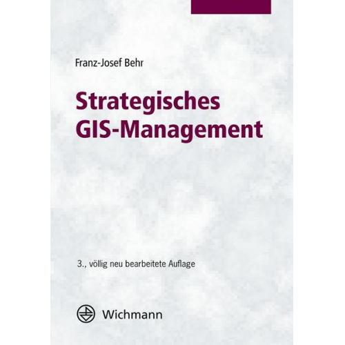 Franz-Josef Behr - Strategisches GIS-Management