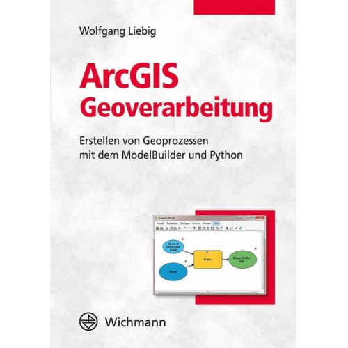 Wolfgang Liebig - ArcGIS Geoverarbeitung