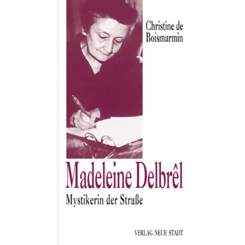 Christine de Boismarmin - Madeleine Delbrêl